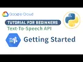 Convert Text To Real Human Speech With Google Cloud Text-To-Speech API In Python