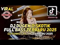 Download Lagu DJ DUGEM DISKOTIK FULL BASS 2025 - DJ FUNKOT TERBARU PALING ENAK DJ BILA MALAM KUPELUK BAYANG DIRIMU