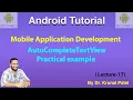 Mobile Application Development - Lecture 17 AutoCompleteTextView in Android Practical Example