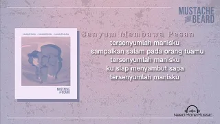 Download Mustache and Beard - Senyum Membawa Pesan | lirik | High Quality Audio MP3