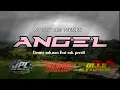 DJ ANGEL | Ketika semuanya terasa begitu abot | slow bass dikit horeg