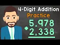 4-Digit Addition Practice Elementary Math with Mr J