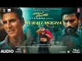 Murali Mogha Audio Song| Galatta Kalyaanam| @A. R. Rahman | Akshay K ,Sara AK, Dhanush| Aanand L Rai