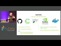 Accelerating Data Science with RAPIDS - Keith Kraus