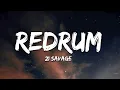 Download Lagu 21 Savage - Redrum (Lyrics)