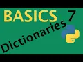 Lesson 7 - Python Dictionaries Basics