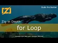 Zig in Depth for Loop