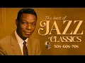 Lagu Louis Armstrong, Nat King Cole \u0026 Frank Sinatra – Timeless Jazz Classics (50s–70s)