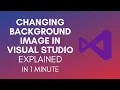 How To Change Background Image In Visual Studio