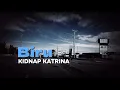 Download Lagu KIDNAP KATRINA - Biru ( Lirik ) - 1993