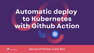 [Backend #36] Automatic deploy to Kubernetes with Github Action
