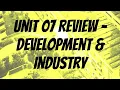 Unit 07 AP Human Geography Test Hack - Development Industry