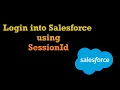 Login into Salesforce Using SessionId CodeWithTapeshwar