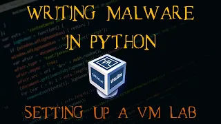 Writing Malware with Python Part 1 - Setting up VM Lab