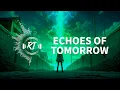 Lagu Royal Tracks - Echoes of Tomorrow | Electronic Rock | RT Music ᴴᴰ