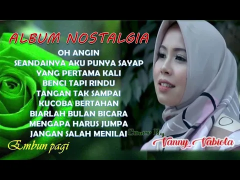 Download MP3 Album Lagu Nostalgia - Vanny Vabiola (Cover) - HQ Sound