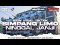DJ SIMPANG LIMO NINGGAL JANJI ‼️ STYLE TRAP NROTOK PARTY - MHSB PRODUCTION FT. ANDIK DICSJOKEY