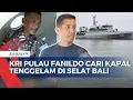 Download Lagu Melihat KRI Pulau Fanildo Cari Kapal Tenggelam di Selat Bali, Dilengkapi Chamber untuk Penyelam