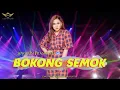 Download Lagu BOKONG SEMOK - Anggun Pramudita (Music Video Live)