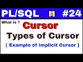 Tutorial What is cursor and types of cursor and Implicit cursor with example