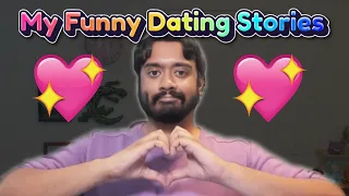 My Funny Dating Stories