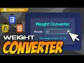 How to Create a Weight Converter with HTML CSS JavaScript Beginner-Friendly Coding Tutorial
