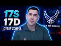 AF Cyber School The Full Pipeline 17S vs 17D and What You Need To Know