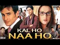 Kal Ho Naa Ho (2003) Hindi Full Movie (HD) Romantic Comedy | Shah Rukh Khan, Saif Ali Khan