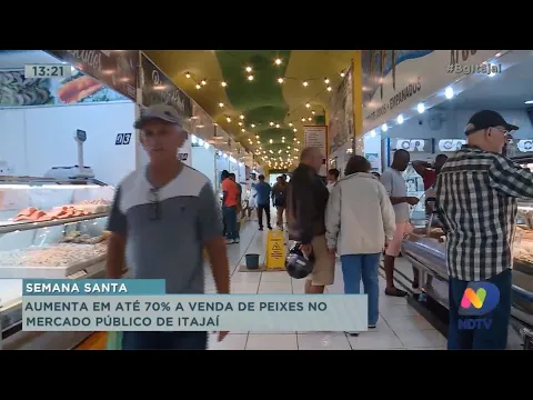 Aumenta e venda de peixes no mercado público de Itajaí na semana santa