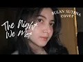 The Night We Met (Lord Huron) Bulan Sutena Cover || #lordhuron #bulansutena #cover #gadisbali #viral