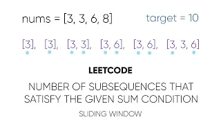 Number of Subsequences That Satisfy the Given Sum Condition LeetCode