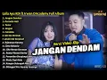 Download Lagu Laila Ayu KDI Full Album || Jangan Dendam, Permata Hati, Laila Ayu KDI Terbaru 2024 - SIMPATIK MUSIC