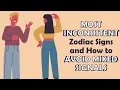 Most Inconsistent Zodiac Signs and How to Avoid Mixed Signals
