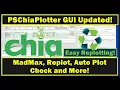 PSChiaPlotter Plot Manager Update Replotting MadMax Auto Plot Checking and More New Features