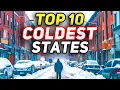 Top 10 COLDEST STATES To Live In America For 2024
