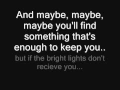 Lagu Bright Lights Lyrics - Matchbox Twenty