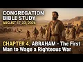 CONGREGATION BIBLE STUDY AUGUST 17-23 2026 CHAPTER 4 MIDWEEK JW THIS WEEK Q A