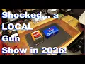 Shocked A LOCAL Gun Show in 2026 Unbelievable