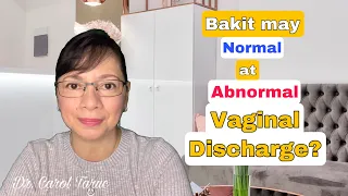 obgyn ano ang abnormal vaginal discharge ano ang normal discharge vlog 109