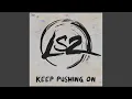 Lagu Keep Pushing On (Original Mix)