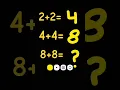 2+2=4; 4+4=8; 8+8=I don't know 🫵