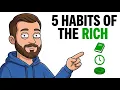 5 Habits Separating the Rich From Everyone Else Psychology Explained