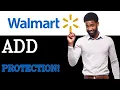 How To Add Walmart Protection Plan After Purchase 2025