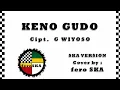 Download Lagu KENO GUDO  - SKA REGGAE VERSION / COVER BY FERO SKA