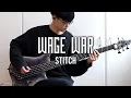 Download Lagu Wage War - Stitch | Bass Cover