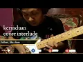 Download Lagu Kerinduan _ ridho rhoma _ cover interlude by jude41