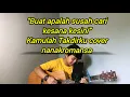 Lagu BUAT APALAH SUSAH CARI KESANA KESINI - KAMULAH TAKDIRKU COVER NANAK ROMANSA