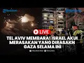 Download Lagu 🔴LIVE: Kehancuran di Jantung Israel! Kini Akui Merasakan Seperti Gaza seusai Dibombardir Proksi Iran