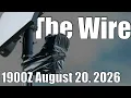 The Wire - August 20 2026