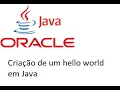 Aprenda a criar um hello world em java